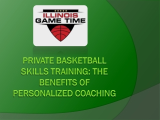 Private Basketball Skills Training The Benefits of Personalized Coaching