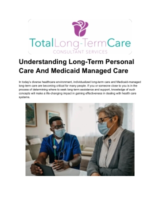 Understanding Long-Term Personal Care And Medicaid Managed Care