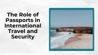 The Role of Passports in International Travel and Security