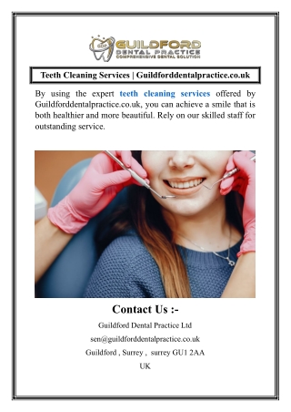 Teeth Cleaning Services  Guildforddentalpractice.co.uk