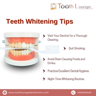 Tooth Whitening Tips, Best Dentist in Thurabahalli  Tooth Lounge Dental Clinic