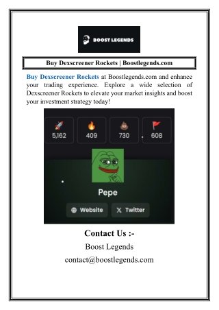 Buy Dexscreener Rockets  Boostlegends.com