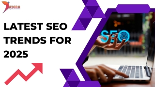 Latest SEO Trends For 2025
