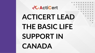 Acticert Lead The Basic Life Support In Canada