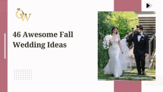 46 Awesome Fall Wedding Ideas for a Magical Celebration