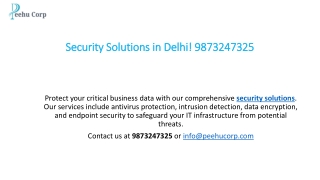 Security Solutions in Delhi! 9873247325