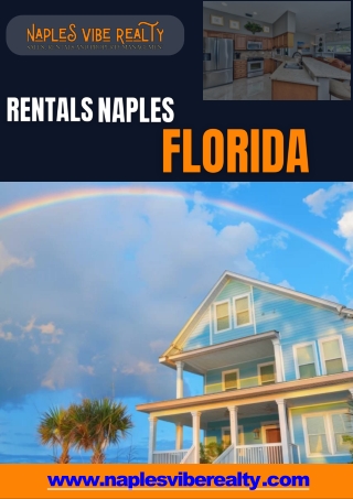 Explore Luxury Rentals in Naples, Florida with The Naples Vibe Realty