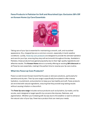 Fwee Products in Pakistan for Soft and Nourished