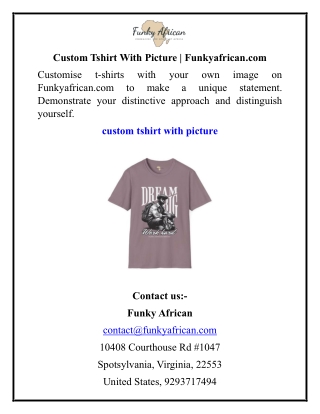 Custom Tshirt With Picture  Funkyafrican