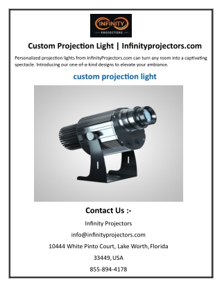 Custom Projection Light  Infinityprojectors.com