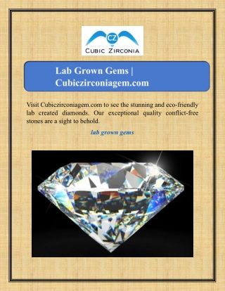 Lab Grown Gems | Cubiczirconiagem.com