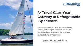A  Travel Club Your Gateway to Unforgettable Experiences