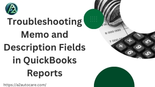 Troubleshooting Memo and Description Fields in QuickBooks Reports