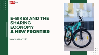 E-Bikes and the Sharing Economy A New Frontier