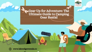 Gear Up for Adventure The Ultimate Guide to Camping Gear Rental