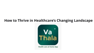 How to Thrive in Healthcare’s Changing Landscape