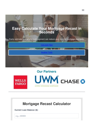 Easily estimate how a lump sum payment can reduce your monthly mortgage payments