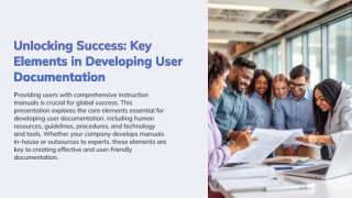 Mastering User Documentation Key Elements for Creating Clear and Effective Guides