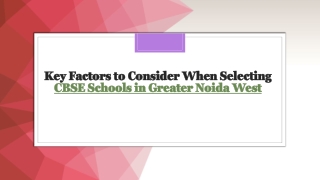 Key Factors to Consider When Selecting CBSE Schools in Greater Noida West_
