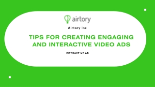Tips for Creating Engaging and Interactive Video Ads