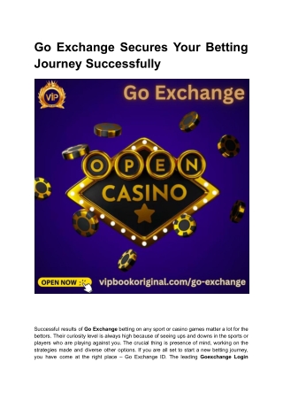 Go Exchange is One of the Most popular and trusted Online Betting Platform.