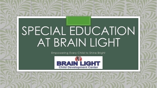 Special Education Center at Brain Light in Greater Noida