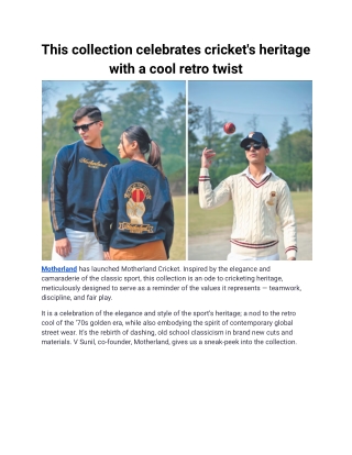 This collection celebrates cricket's heritage with a cool retro twist