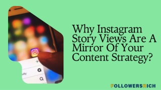 Why Instagram Story Views Are A Mirror Of Your Content Strategy