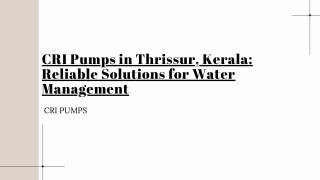 CRI Pumps in Thrissur, Kerala Reliable Solutions for Water Management