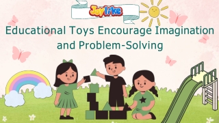 Educational Toys Encourage Imagination and Problem-Solving