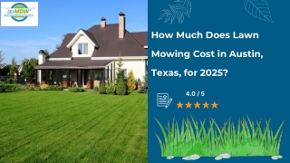 How Much Does Lawn Mowing Cost in Austin, Texas, for 2025 [Step-by-Step Guide]