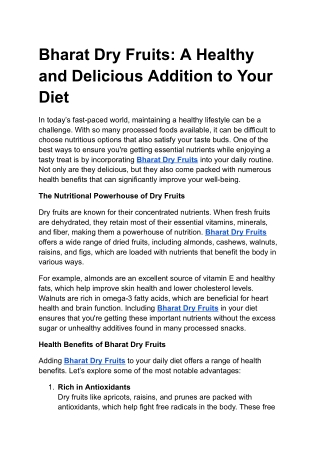 Bharat Dry Fruits: A Healthy and Delicious Addition to Your Diet