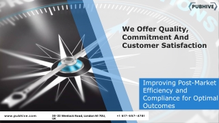 Improving Post-Market Efficiency and Compliance for Optimal Outcomes