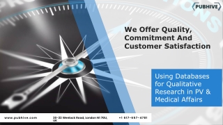 Using Databases for Qualitative Research in PV & Medical Affairs