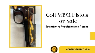 Colt M1911 Pistols for Sale: Experience Precision and Power