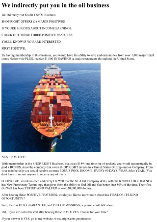 We indirectly put you in the oil business