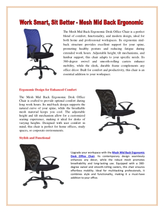 Work Smart, Sit Better - Mesh Mid Back Ergonomic