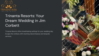 Trinanta-Resorts-Your-Dream-Wedding-in-Jim-Corbett.pptx