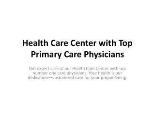 Health Care Center with Top Primary Care Physicians