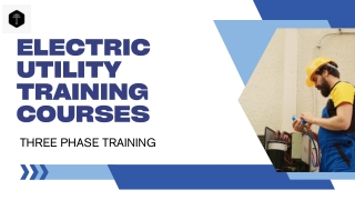 Comprehensive Electric Utility Training Courses | Three Phase Training