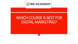 WHICH COURSE IS BEST FOR DIGITAL MARKETING