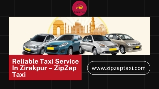 Reliable Taxi Service In Zirakpur – ZipZap Taxi