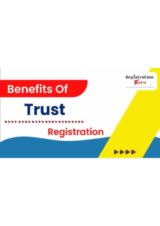Benefits Of Trust Registration