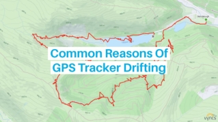 Common Reasons Of GPS Tracker Drifting