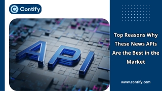 Top Reasons Why These News APIs Are the Best in the Market
