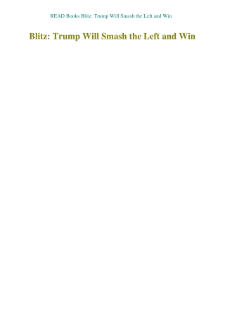 READ Books Blitz Trump Will Smash the Left and Win