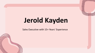 Jerold Kayden - A Multiskilled Mastermind - Boston, MA