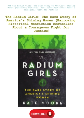 PDF The Radium Girls The Dark Story of America's Shining Women (Harrowing Historical Nonfiction Best