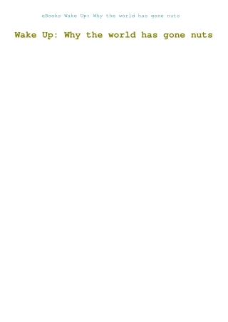 eBooks Wake Up Why the world has gone nuts