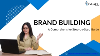 Brand Building A Comprehensive Step-by-Step Guide